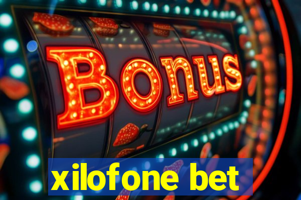 xilofone bet