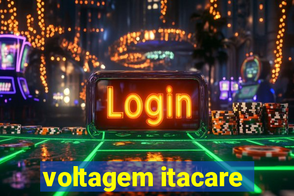 voltagem itacare