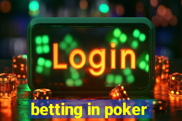 betting in poker