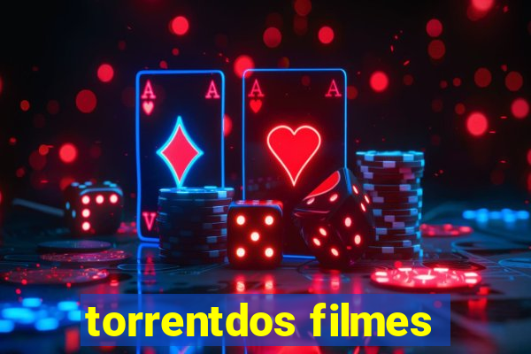 torrentdos filmes