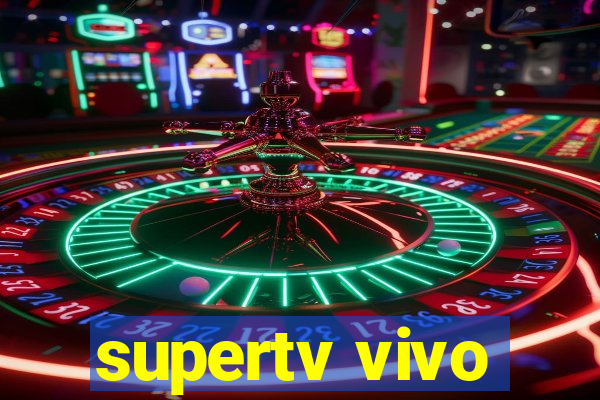 supertv vivo