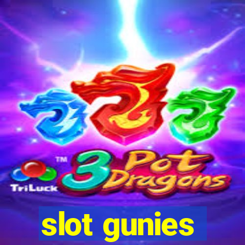 slot gunies