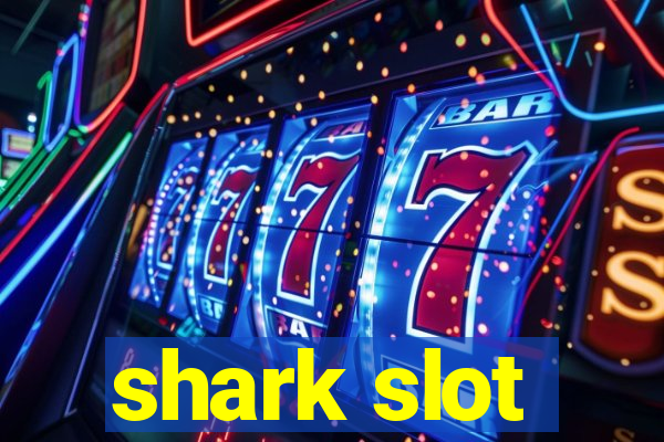 shark slot