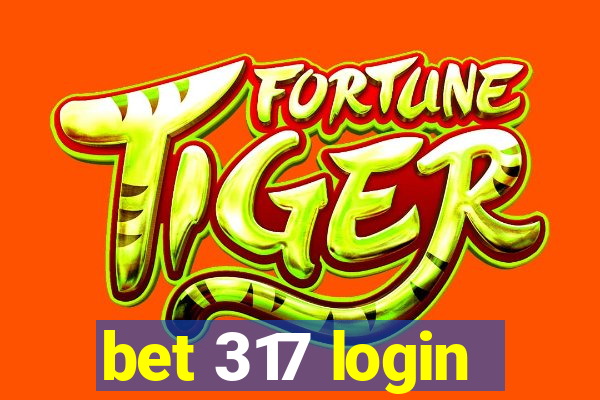 bet 317 login