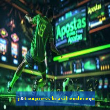 j&t express brasil endereço