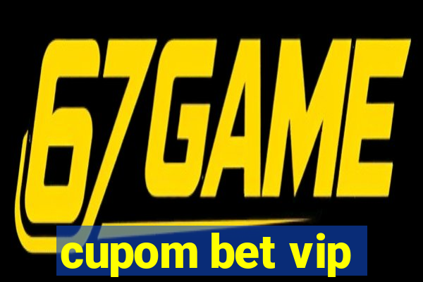 cupom bet vip