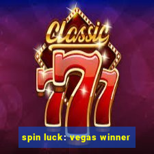 spin luck: vegas winner