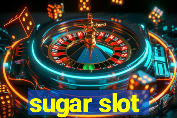 sugar slot