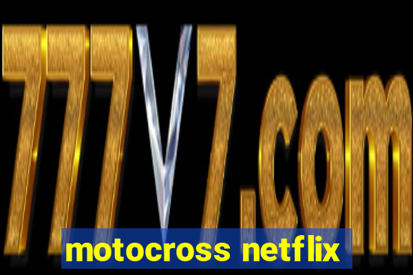 motocross netflix