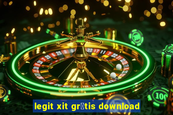 legit xit gr谩tis download