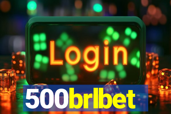 500brlbet