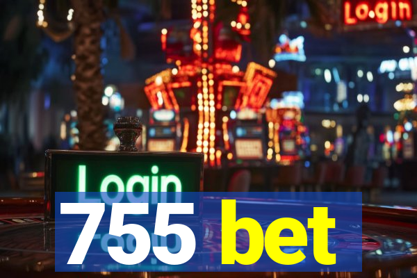 755 bet