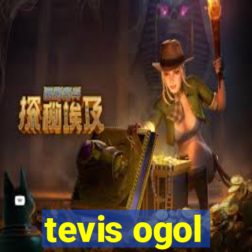 tevis ogol