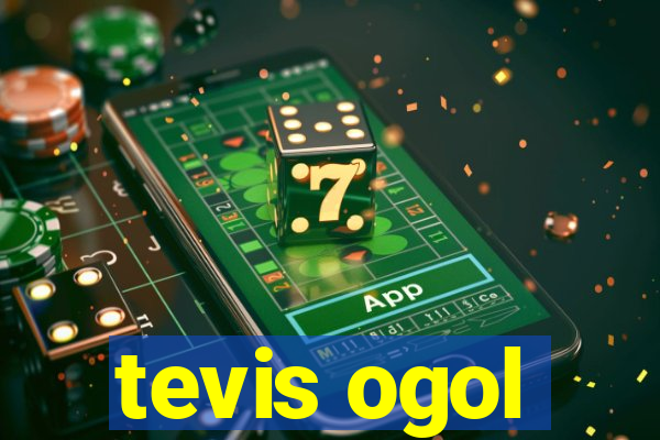 tevis ogol