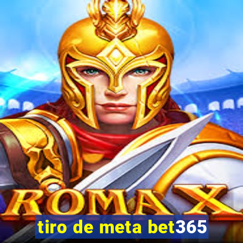 tiro de meta bet365