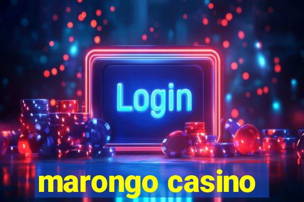 marongo casino