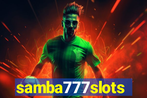 samba777slots