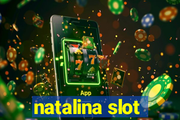 natalina slot