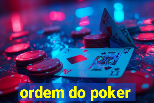 ordem do poker