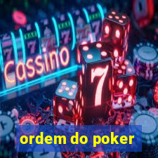 ordem do poker