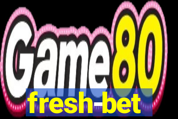 fresh-bet