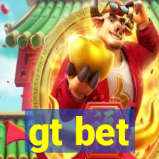 gt bet