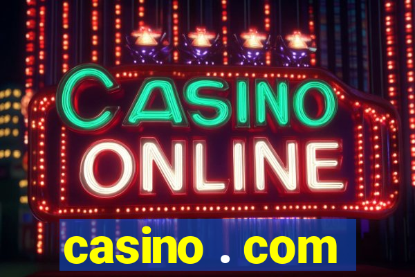 casino . com