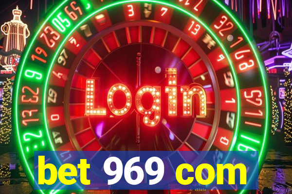 bet 969 com