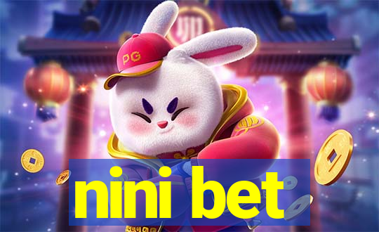 nini bet