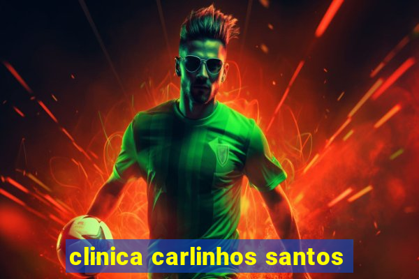 clinica carlinhos santos