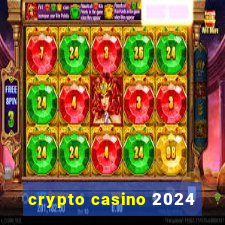 crypto casino 2024