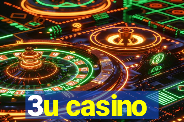 3u casino