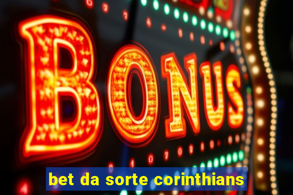 bet da sorte corinthians