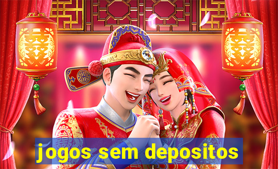 jogos sem depositos