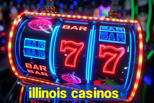 illinois casinos