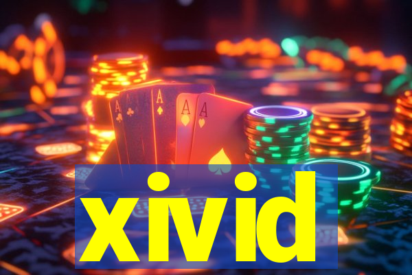 xivid