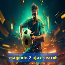 magento 2 ajax search