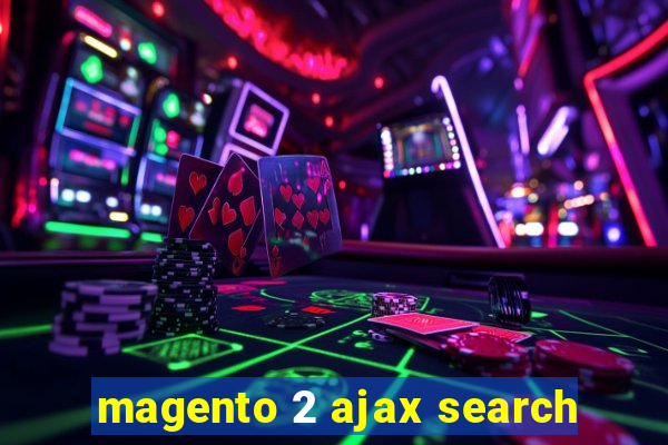 magento 2 ajax search