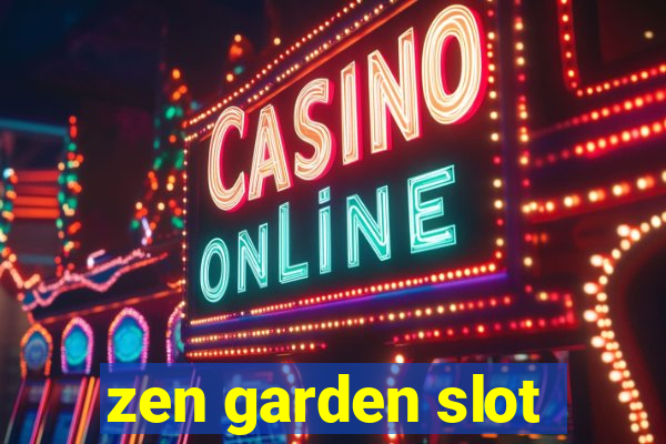 zen garden slot