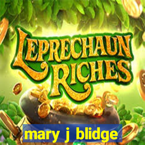 mary j blidge