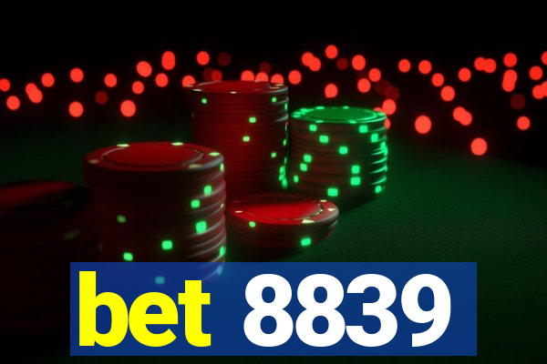 bet 8839