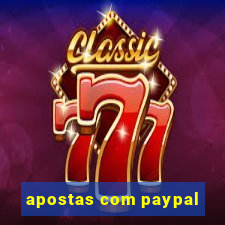 apostas com paypal