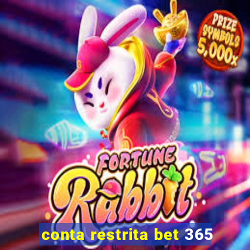 conta restrita bet 365