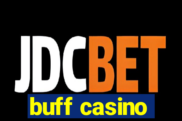 buff casino