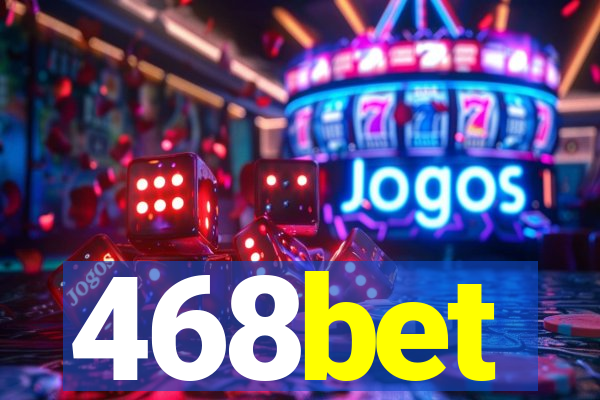 468bet