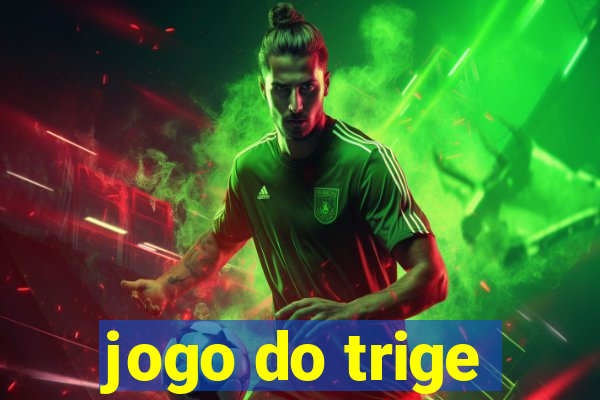 jogo do trige