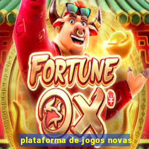 plataforma de jogos novas