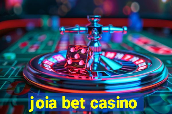 joia bet casino