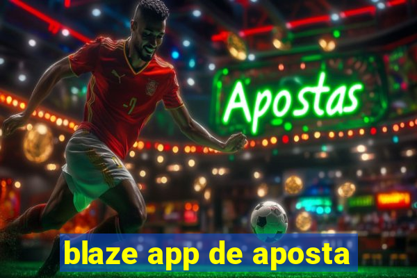 blaze app de aposta