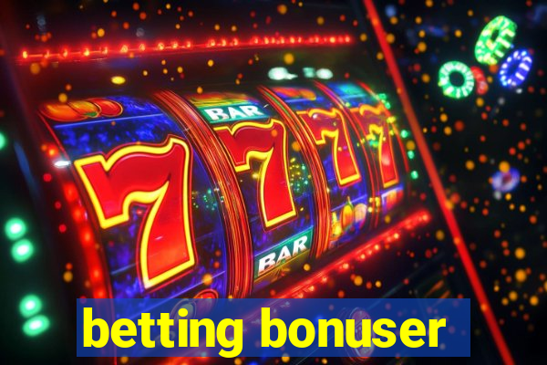 betting bonuser